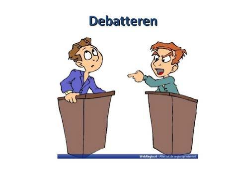 DEBATTEREN dinsdag 5 e uur Het debat the ultimate testing of ideas. Zijn Nederlanders goede sprekers? Zijn Huizermaat-leerlingen overtuigende sprekers?