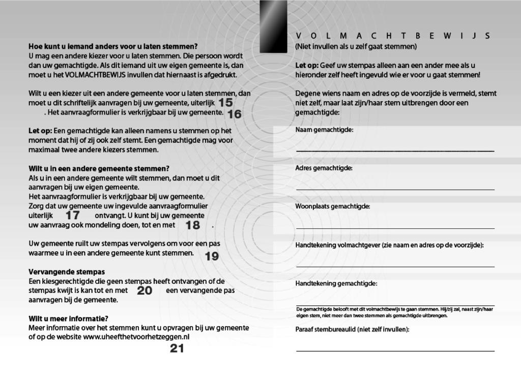 vrije ruimte voor vermelding van de locatie waar een vervangende stempas kan worden aangevraagd 6.