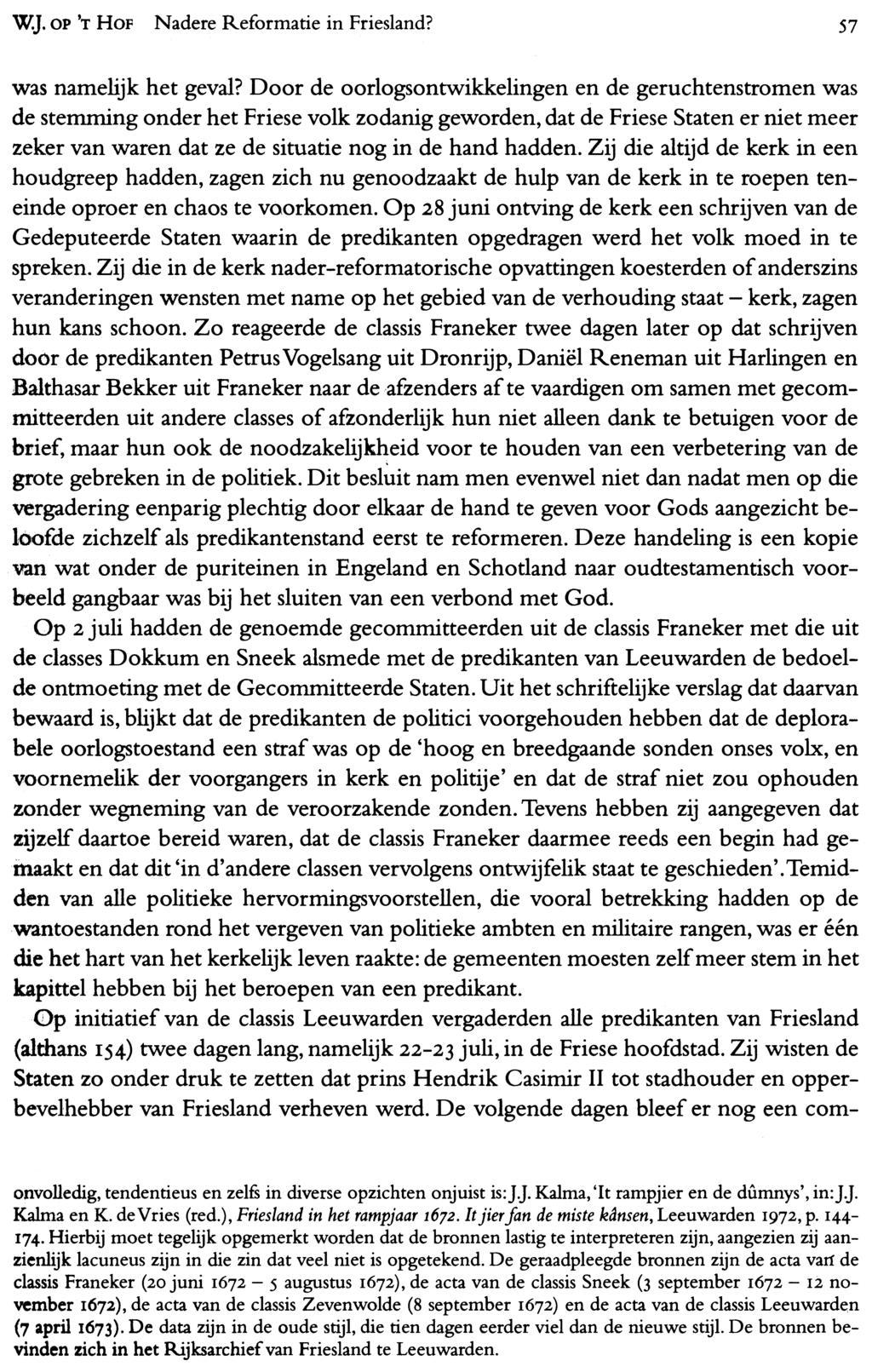 WJ. OP 'T HOF Nadere Reformatie in Friesland? 57 was namelijk het geval?