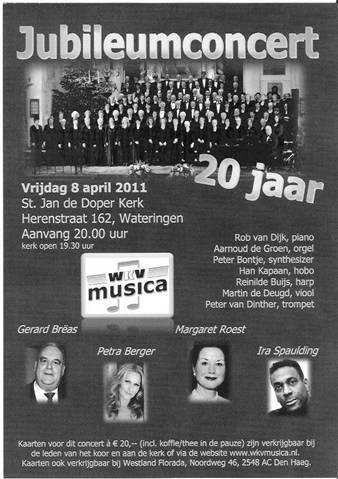 Op vrijdag 8 april a.s. viert de Westlandse Koorvereniging Musica haar 20- jarig jubileum met een grandioos jubileumconcert in de St. Jan de Doperkerk te Wateringen.