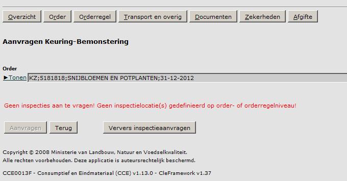 9- Het is verplicht het volgende exporteiskenmerk in te vullen: GEKWEEKT_PRODUCT_MET_CITES- ORIGINE_EU en GEKWEEKTE_HYBRIDE.