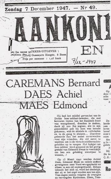 10A Caremans Bernard 14 Daes Achiel 52 Maes Edmond Uit de Krant Aankondiger van Boom en omstreken ( 7/12/1947 ) Nr 49 Drukkerij Olbrechts Hoogstraat 8 Boom Prijs per nummer : 1,25 frank Op een kille
