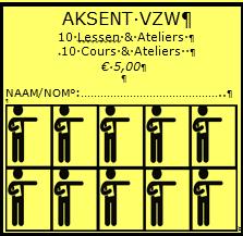 Prijzen Lessen/Ateliers Voor de prijzen van de lessen en ateliers werken we met een gele meerbeurtenkaart. Deze kan u kopen aan het onthaal.