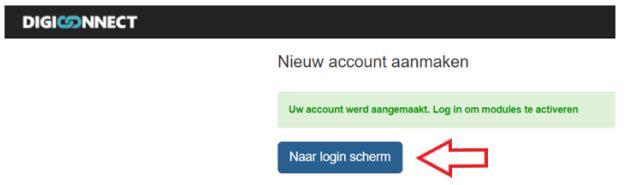 U krijgt een melding dat uw account werd aangemaakt (u zal later een automatische