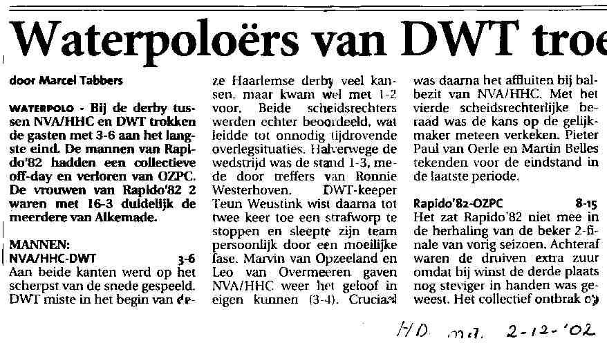 18 19 Verslagen uit de krant Capjes voor minipolo Het minipolo heeft de afgelopen jaren een geheel eigen plek gekregen binnen het de waterpoloafdeling van DWT.