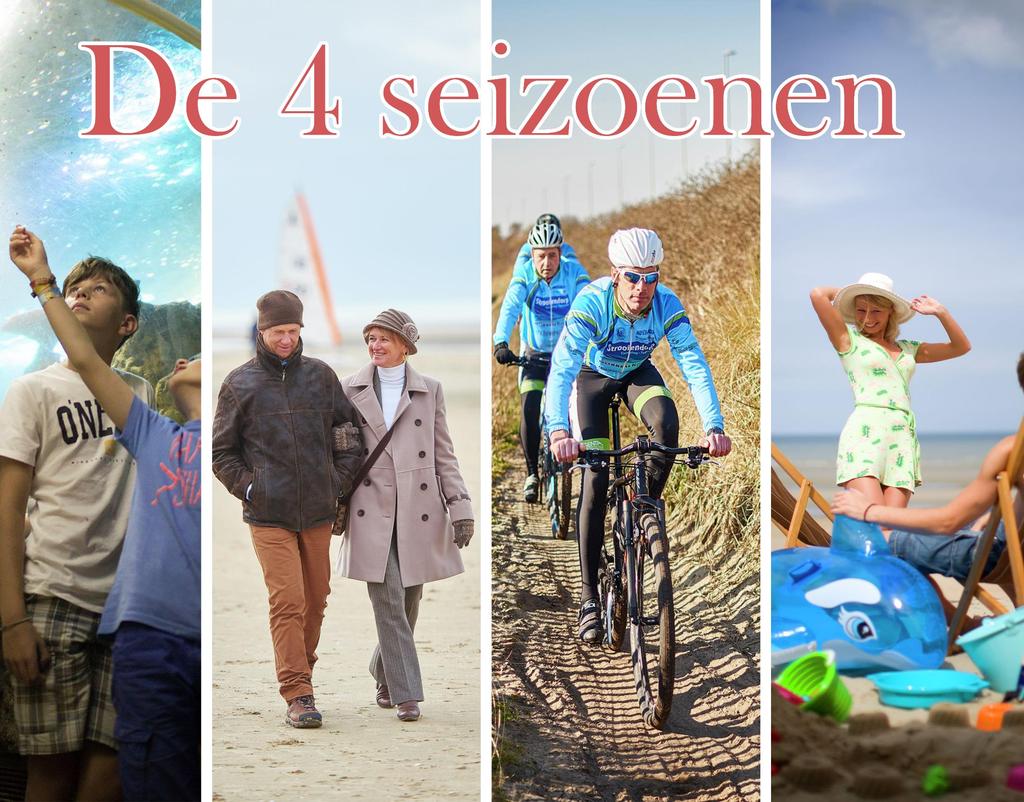 De 4 seizoenen Of je sportief bent of liever relaxt, en of het nu zomer of winter is, elk seizoen heeft haar eigen sfeer en de beleving hiervan verandert keer op keer!