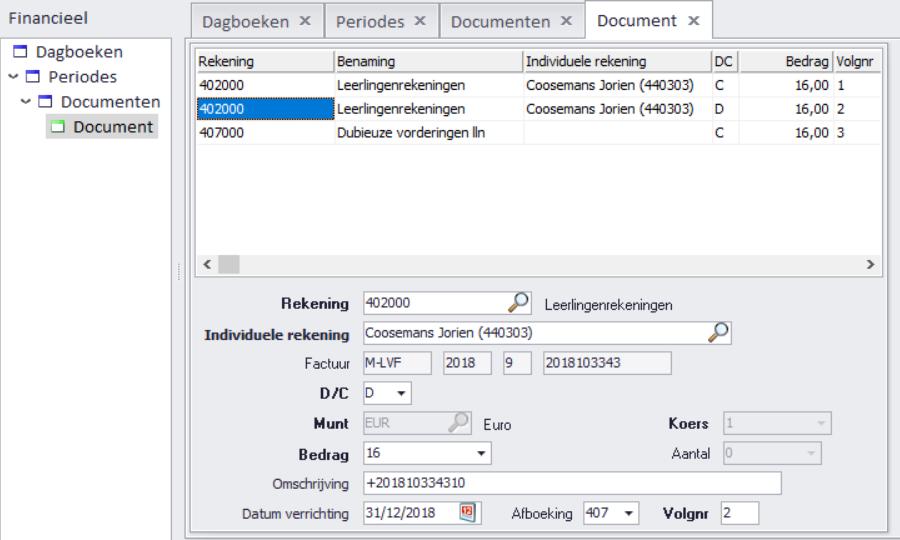 Indien de factuur reeds was overgeboekt naar het niveau 642. De factuur is dan definitief afgeboekt en in kosten opgenomen.