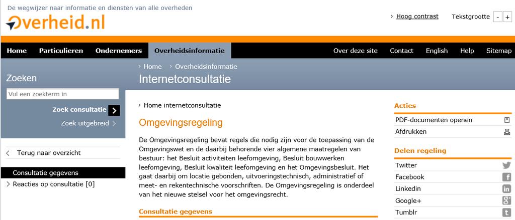 III - Reactie indienen op internetconsultatie.nl (1) 1. Ga naar de internetconsultatiepagina van de Omgevingsregeling via www.