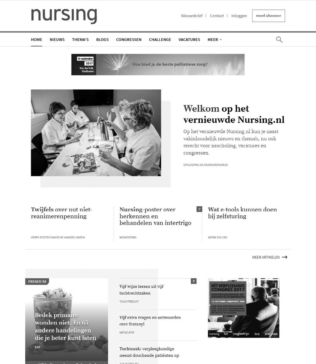 NURSING.NL www.nursing.nl Nursing.nl is het grootste online platform voor verpleegkundigen (nursing), verpleegkundig experts (TvZ) en verzorgenden (TvV).