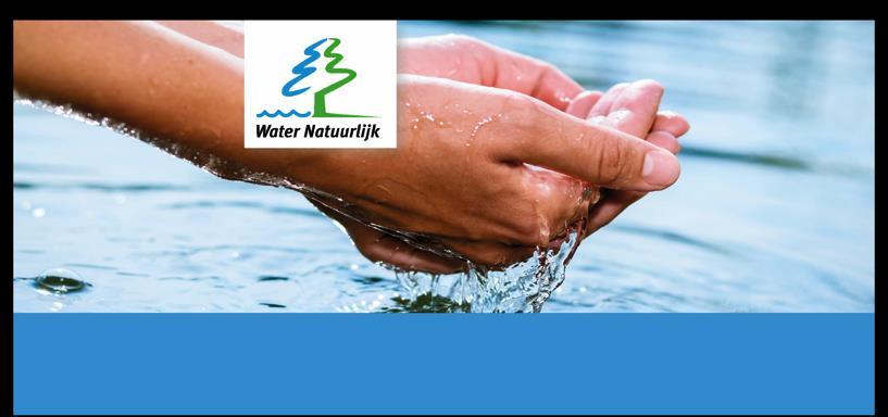 Water Natuurlijk Hollandse Delta 2019-2023 1-8 - Thema 1 Gezondheid Schoon en gezond water Iedereen wil schoon water!
