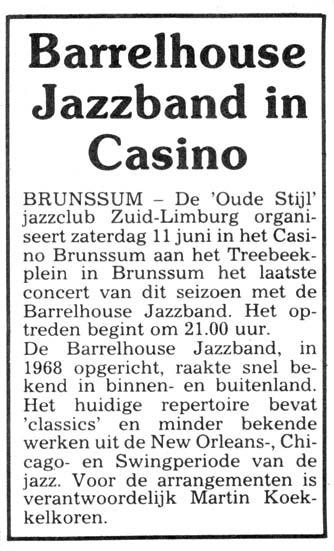 11 Jun. Barrelhouse Jazz Band Afsluiting van een succesvol seizoen met de een Limburgse formatie uit die tijd. VAKANTIETIJD Seizoen 1988-1989. 27 Nov.