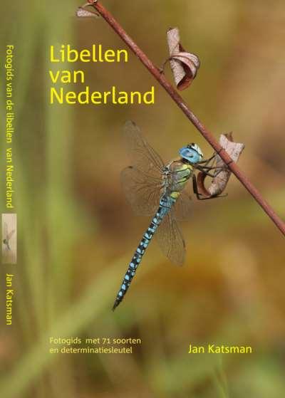 Libellen van Nederland Een prachtige fotogids met: