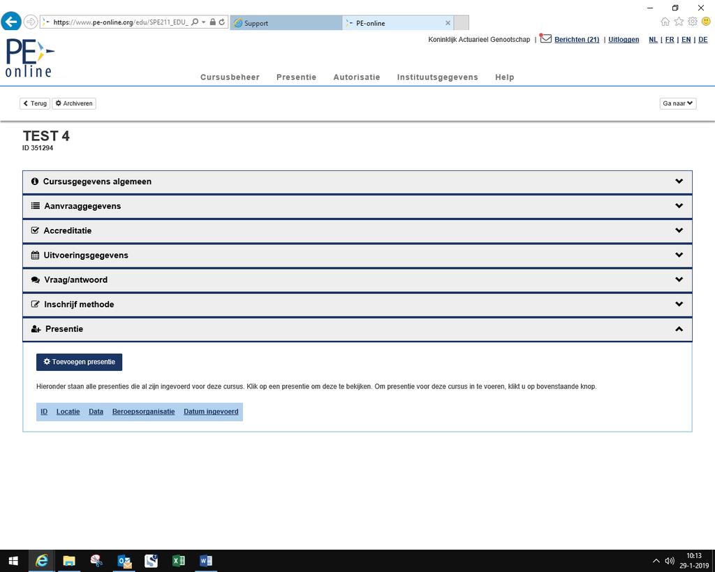 De aanbieder van onderwijs verwerkt de presentielijst zo spoedig mogelijk na afloop van de cursus en als deze is geaccrediteerd. 3.4.