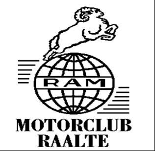 Motorclub RAM Info Blad Agenda 2019: Zo. 28-04-2019 Do. 02-05-2019 Zo. 12-05-2019 Do. 16-05-2019 RAM Lenterit. 150/225 km. vanaf 9:00 uur Avondtoertocht 100 km.