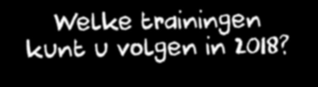 De trainer voorziet de deelnemers (na afloop) steeds van de nodige tips en tricks.