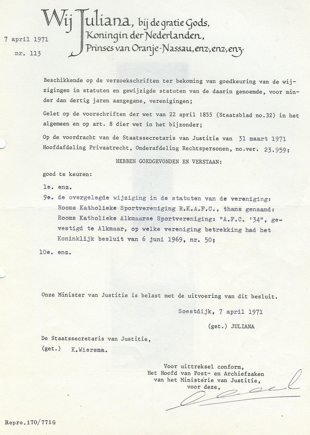 1971 AFC 34 In april 1971 ontvangt het bestuur het officiële bericht