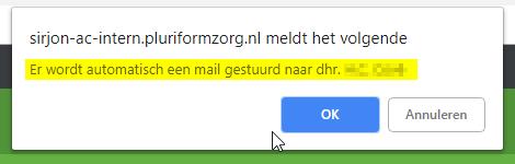 er te ondernemen. (i.v.m. privacy is de naam van de persoon in onderstaand voorbeeld onzichtbaar gemaakt).