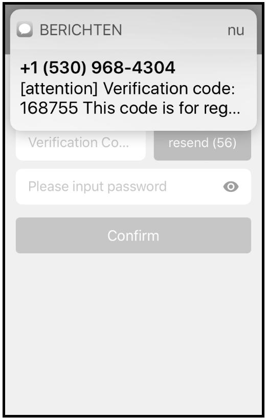 3. Uw ontvangt per sms of email de zg. verification code. Toets binnen 60 seconden deze verification code en uw zelf gekozen wachtwoord in en kies confirm om de registratie te bevestigen.