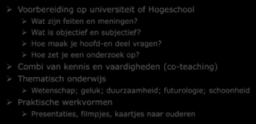 tto vwo: Wetenschappelijke Vorming (WV) Voorbereiding op universiteit of Hogeschool Wat zijn feiten en meningen? Wat is objectief en subjectief? Hoe maak je hoofd-en deel vragen?