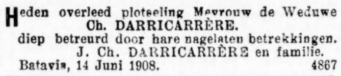 IIb. CHARLES DARRICARRÈRE, geb. Krawang 1 juli 1847, derde commies ter algemene secretarie 28 juni 1876, 19 overl. Buitenzorg 24 nov. 1895, tr.... verm. een inlandse vrouw, overl.