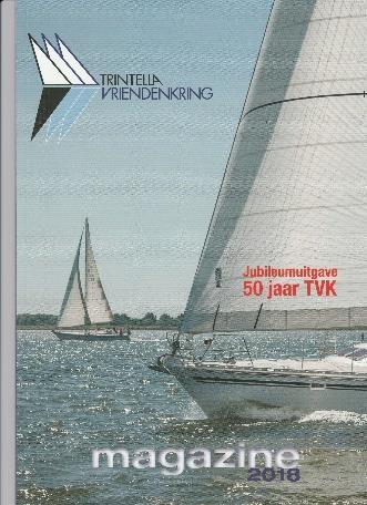 TVK Magazine 2018 of 2019 *) Het volledig herziene clubmagazine van de TVK. Full colour, 64 pagina s. Nederlandse taal.