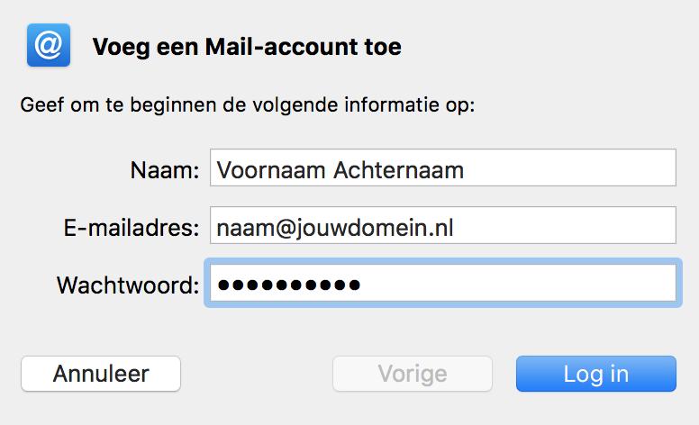 Je komt nu in Voeg een Mail-account toe Vul hier je volledige naam (zoals ontvangers die in beeld krijgen), je e-mailadres en je wachtwoord in. Klik dan op Log in. 5.