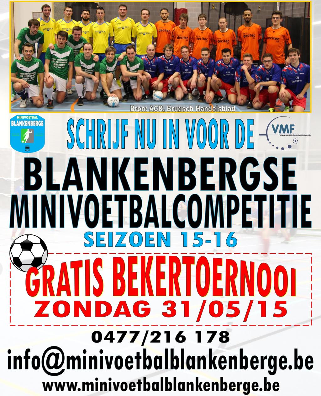 VMF KERN BLANKENBERGE Den Ouden Toren Mvc Sunbeach Casino PSO Circosia Vo De Winste. 2. 3. 4.