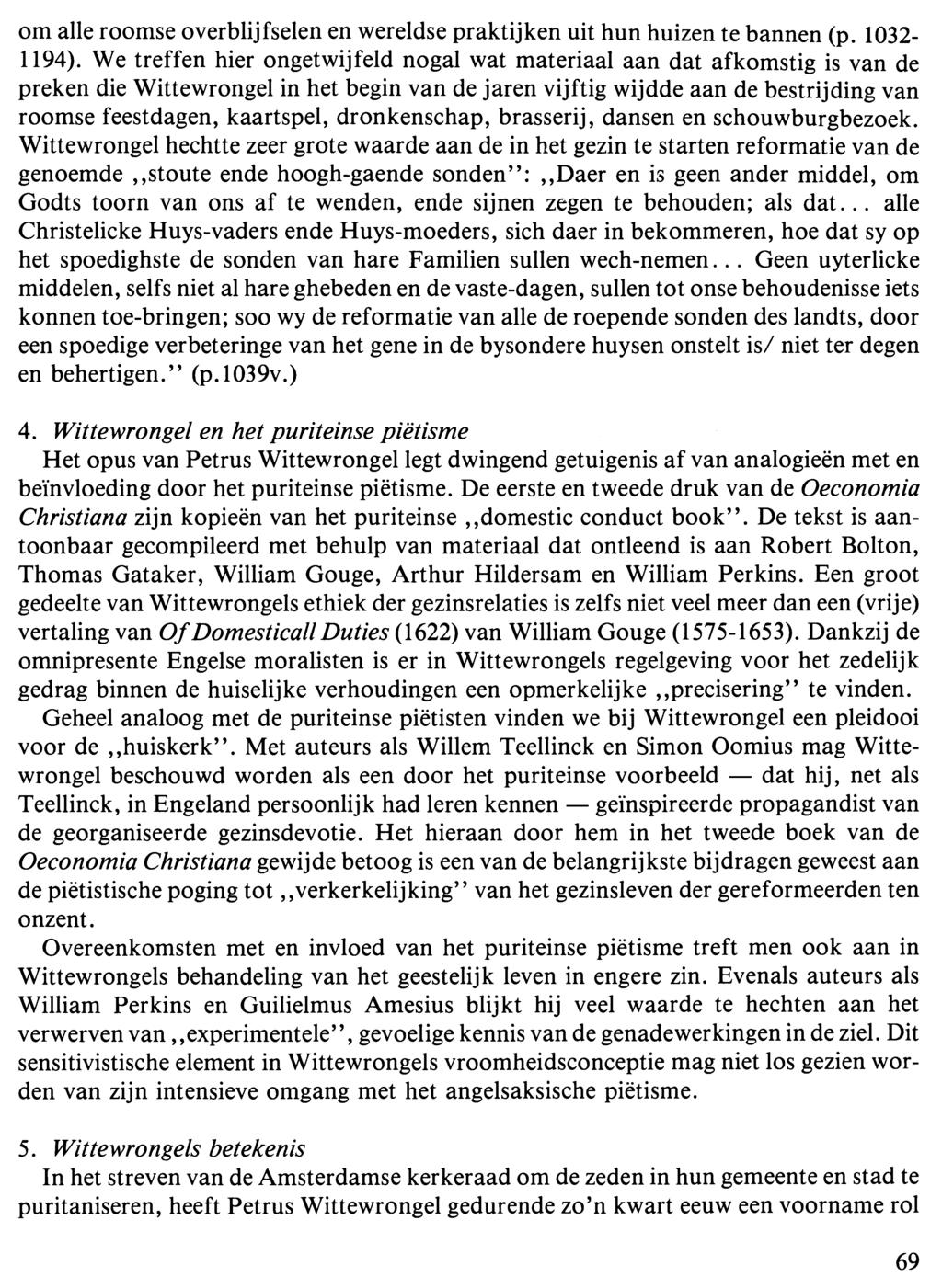 om alle roomse overblijfselen en wereldse praktijken uit hun huizen te bannen (p. 1032-1194).