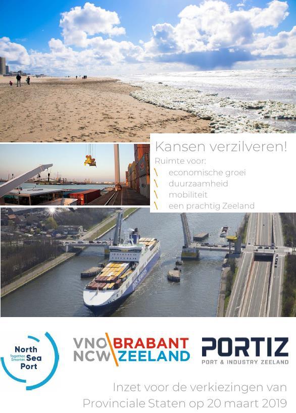 Verkiezingen in 2019: provincie Zeeland Voor provinciale verkiezingen in Zeeland houden VNONCW en PORTIZ samen met North Sea Port pleidooi: Manifest kansen verzilveren! met 14 actiepunten.