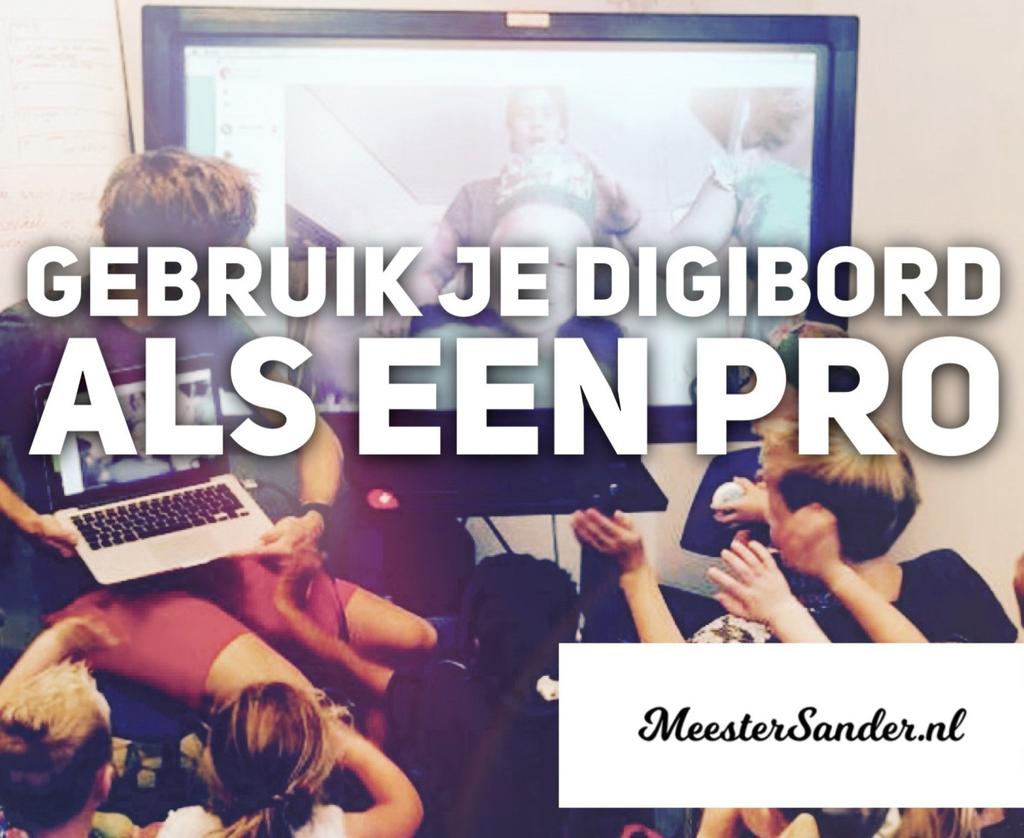 Gebruik je digibord als een pro Wil jij meer uit je digitale schoolbord halen?