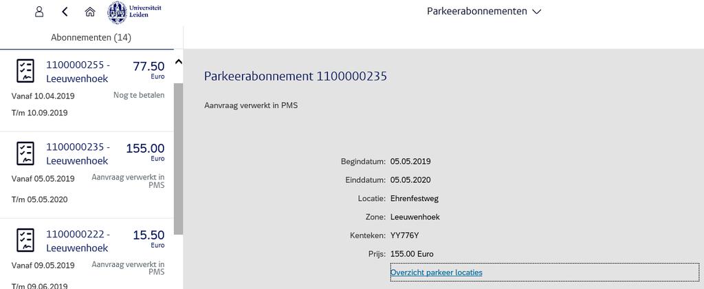 4. Weergeven parkeerabonnement Om een reeds gecreëerde aanvraag te kunnen bekijken kun je in het linker scherm op de