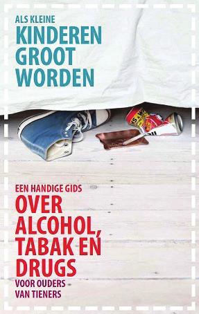 workshop / ondersteuning tabak, alcohol en drugs Ouderavond als kleine kinderen groot worden (10 tot 15 jaar) Tijdens deze ouderavond ligt de nadruk op opvoedingsondersteuning.