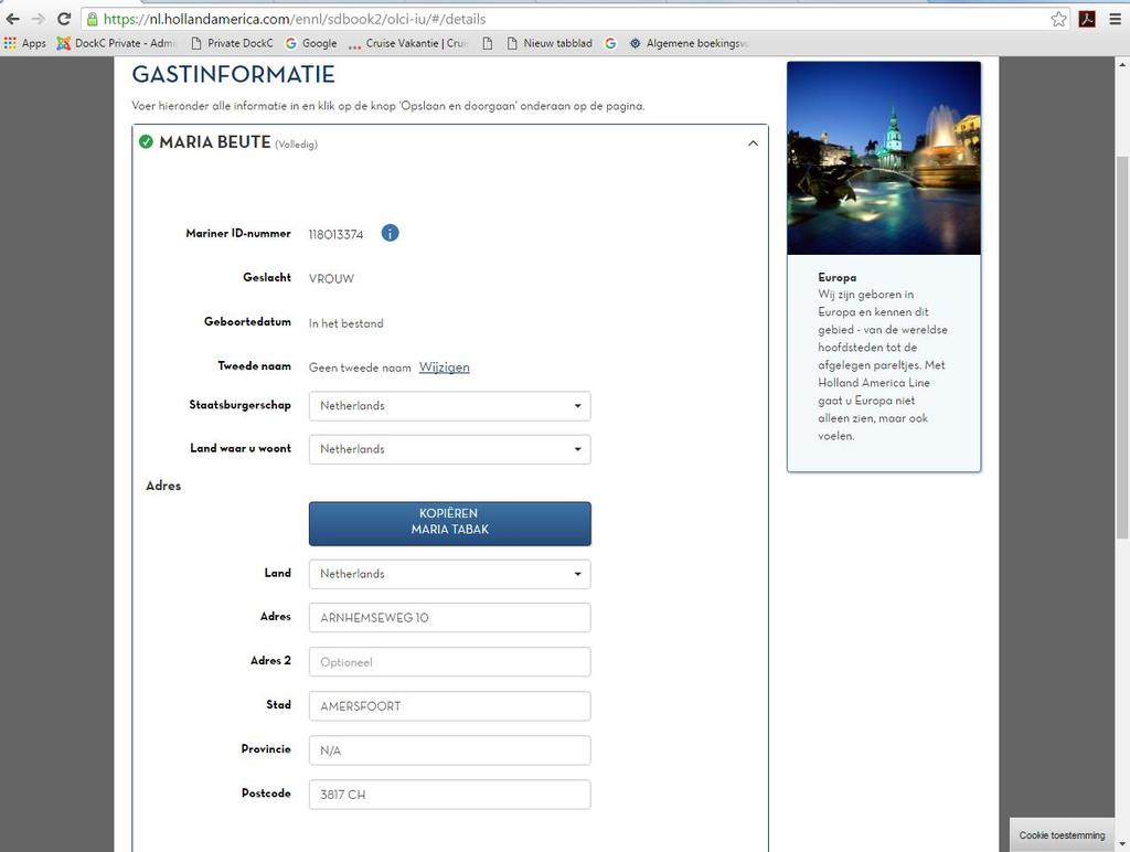 Stap 4: Gastinformatie invullen U ziet nu een pagina waarop u uw persoonlijke gegevens kunt invullen. 1. Check of uw naam overeen komt met uw naam zoals omschreven in uw paspoort. 2.