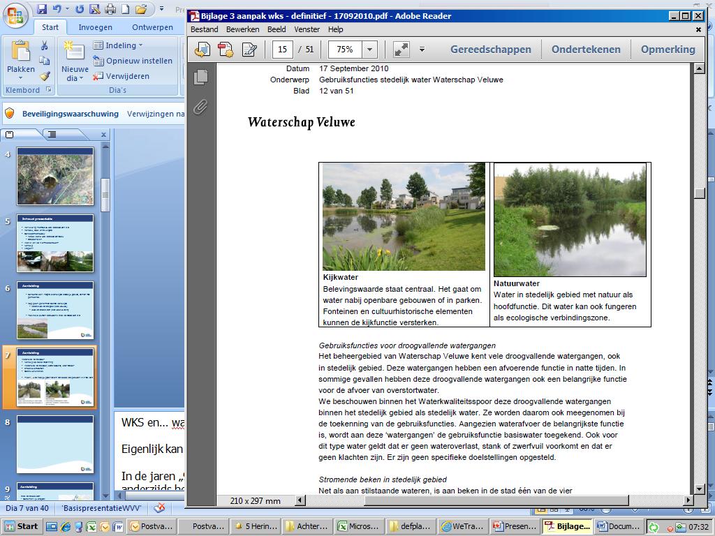 Aanleiding Waterkwaliteitsspoor: - Watersysteemanalyse - Probleemanalyse - Oplossingen formuleren