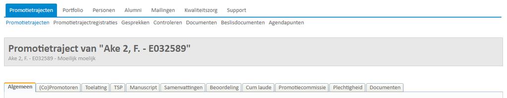 Submenuoptie promotietrajecten Nadat alle gegevens zijn ingevuld, alle goedkeuringen zijn ontvangen en de Rector het promotiebesluit heeft genomen, is de registratie omgezet naar een Promotietraject.