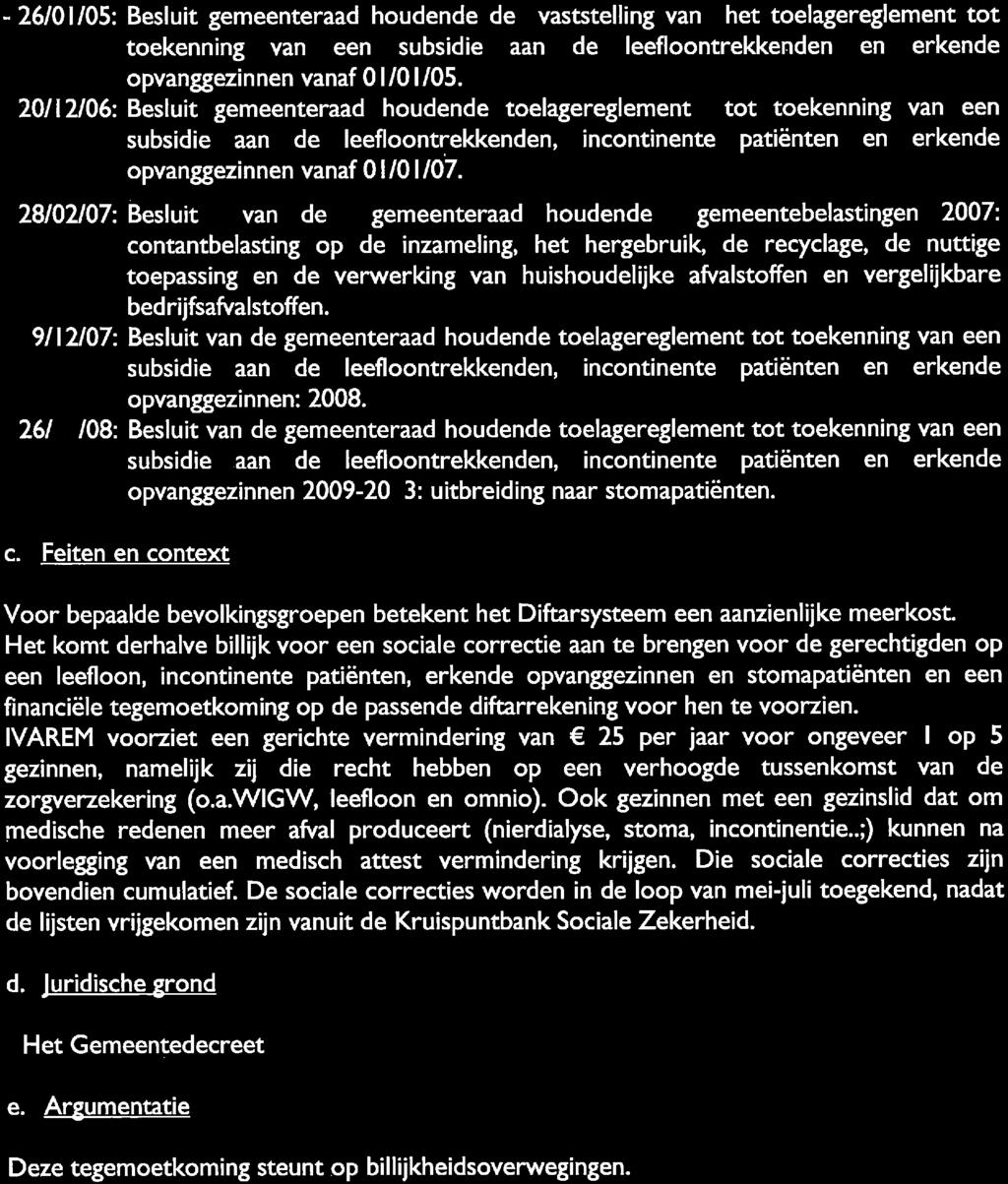 -26/01/05: Besluit gemeenteraad houdende de vaststelling van het toelagereglement tot toekenning van een subsidie aan de leefloontrekkenden en erkende opvanggezinnen vanaf 01/01,05.