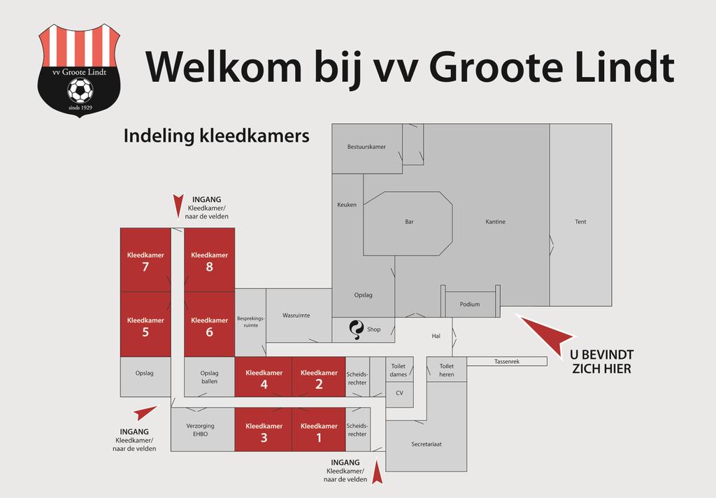 Kleedkamerindeling ING-Groote Lindt C-toernooi Kleedkamer 1 Hvv RAS C1 Hvv RAS C3 Kleedkamer 2 HSSC'61 C1 HSSC'61 C2 Kleedkamer 3 Groote Lindt C1 Kleedkamer 4 Groote