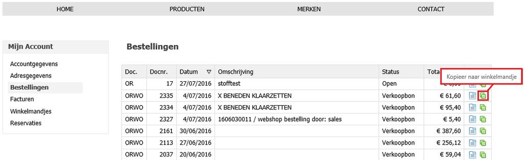 soms is het nodig met uw muis over de prijs / eenheid / voorraad te bewegen om extra info van het artikel te