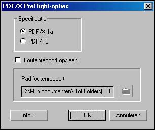 HOT FOLDERS-FILTERS 66 De PDF/X Preflight-filter gebruiken PDF/X (PDF Exchange) Preflight is een subset van Adobe PDF die specifiek is ontwikkeld voor de uitwisseling van prepressgegevens.