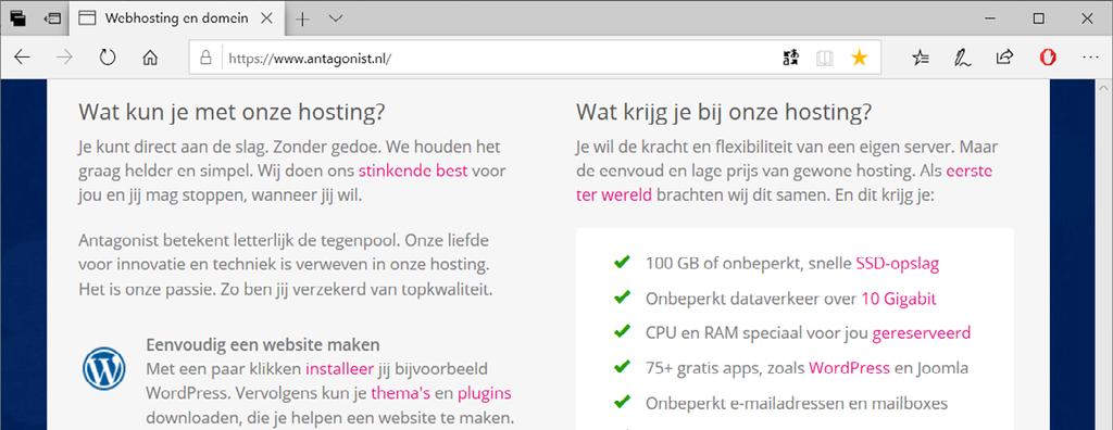 Hoofdstuk 1 Beginnen met WordPress 17 Een hostingprovider met een eenvoudige installatie van WordPress: Om met WordPress te werken, heeft u naast een webruimte ook een domeinnaam nodig.