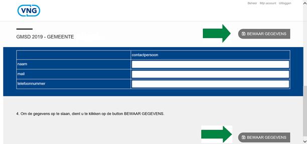 Stap 3: Publiceren Nadat u alle gegevens heeft ingevuld, kunt u boven of onderaan de pagina klikken op bewaar gegevens.