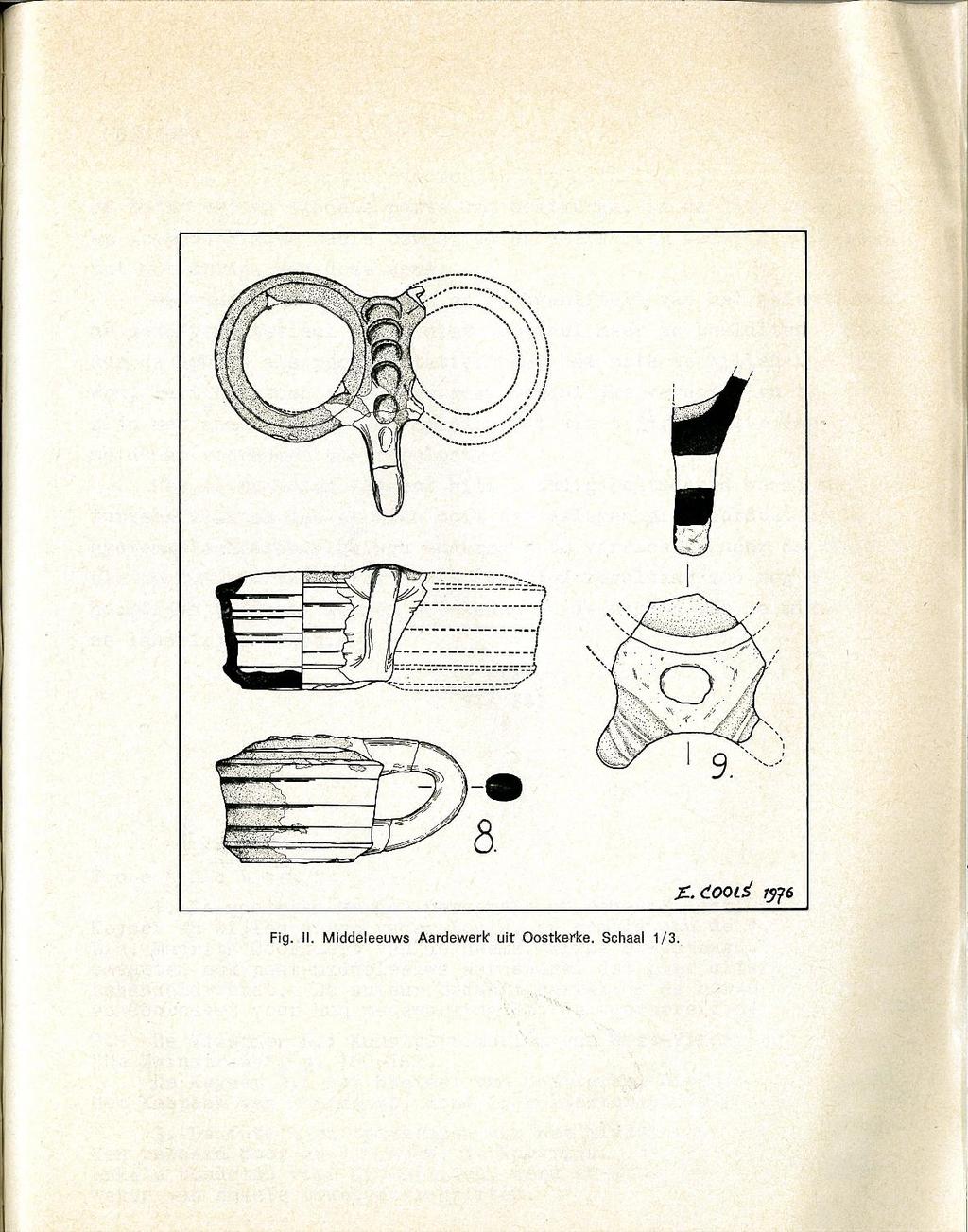 d - \ :±::::Y I - 1 Fig. il Middeleeuws.