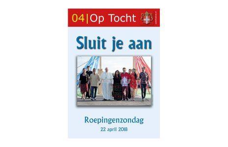 Roepingenzondag centraal in aprilnummer Op Tocht Nieuwe benoemingenprocedure in het Aartsbisdom Utrecht Met een artikel over Roepingenzondag (22 april), aangevuld met het persoonlijke roepingsverhaal