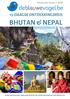 13-DAAGSE ONTDEKKINGSREIS BHUTAN & NEPAL