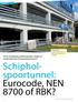 Schiphol - spoor tunnel: Eurocode, NEN 8700 of RBK?