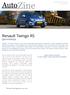 Renault Twingo RS. IJzervretertje. compromisloos karakter en dat is alleen maar bewonderenswaardig Renault heeft gekozen voor een