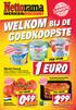 1EURO GOEDKOOPSTE PER STUK F E E S T WELKOM BIJ DE FEESTPRIJS FEESTPRIJS 700 GRAM 500 GRAM