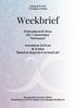 Zondag e zondag na Trinitatis. Weekbrief. Ochtenddienst uur Dhr. T. Stortenbeker Vertrouwen