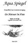Aqua Spiegel. De Natuur In Huis. Maandblad van vivariumvereniging. Alphen aan den Rijn Opgericht 24 november Maart