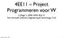 4EE11 Project Programmeren voor W. College 2, , Blok D Tom Verhoeff, Software Engineering & Technology, TU/e